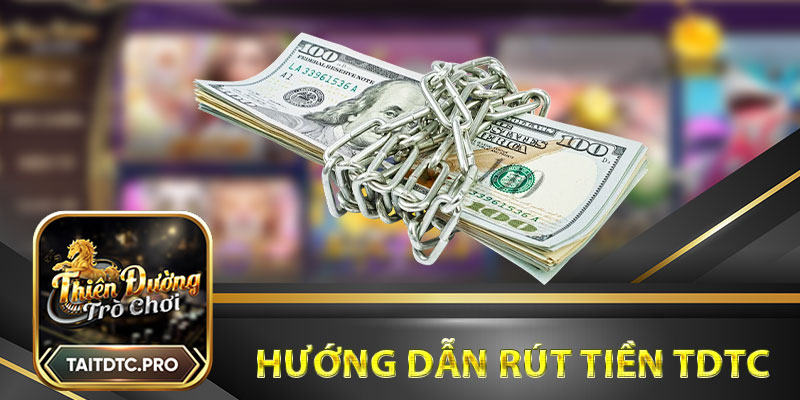 Hướng dẫn rút tiền tdtc qua 2 phương thức phổ biến