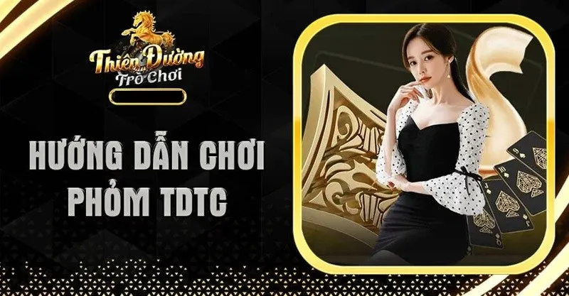 Luật chơi phỏm được tdtc triển khai một cách đầy đủ